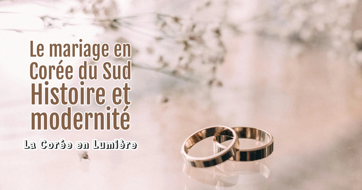 Le mariage en Corée du Sud : histoire et modernité